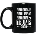 Pro God Pro Life Pro Gun Pro Donald Trump 2020 Mug