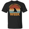 Sharks Week Sorry I Can For Shark Lover Shirt, Hoodie, Tank