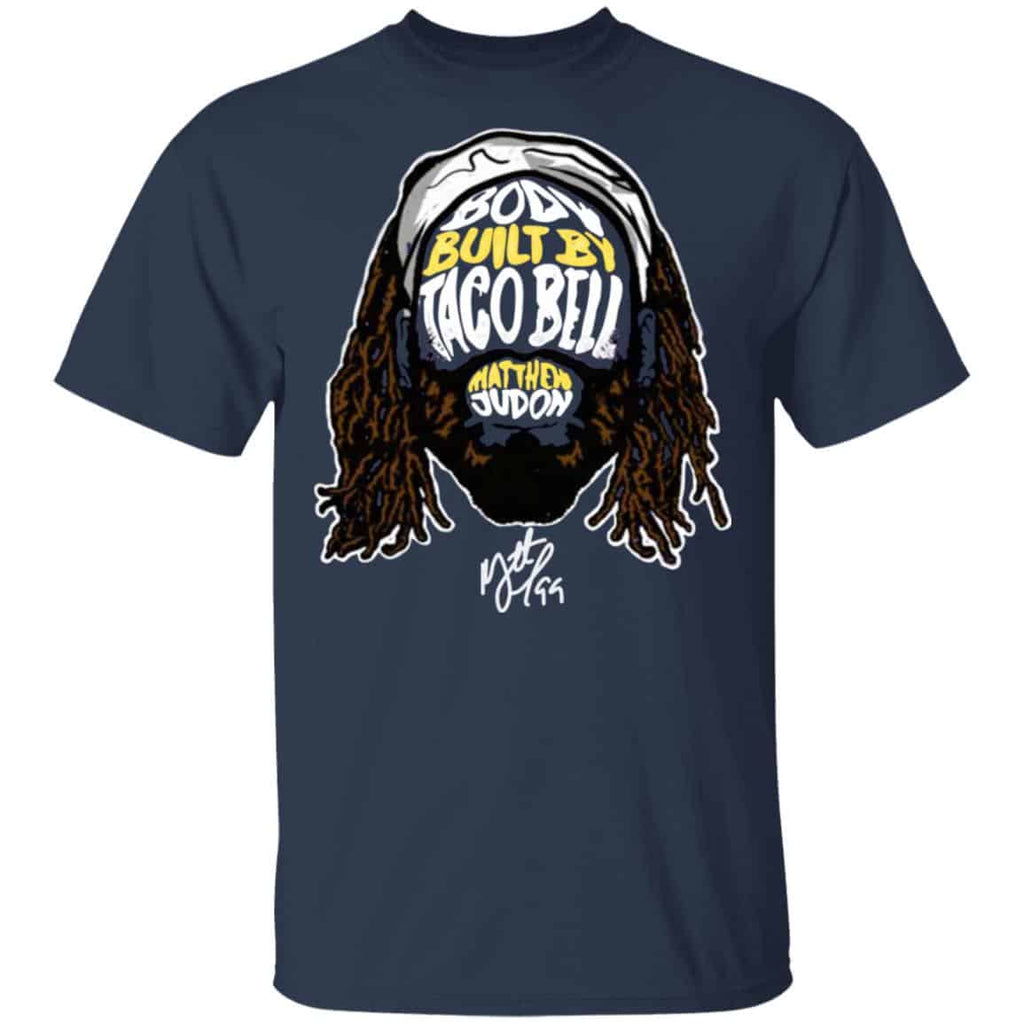 Matthew Judon Body Built By Taco Bell Shirt, Hoodie, Tank