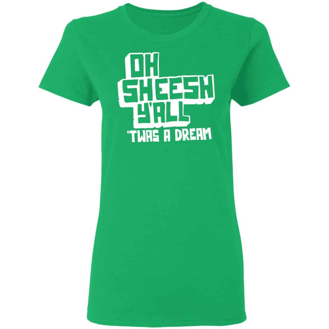 Jake And Amir Oh Sheesh Y’All Twas A Dream Shirt, Hoodie, Tank