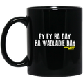 Ey Ey Ba Day Ba Wadladie Day Block Rockin Beats Mug