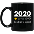2020 This Year Very Bad Would Not Recommend Mug