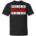 Mind On My Bulldogs On My Mind Shirt, Hoodie, Tank