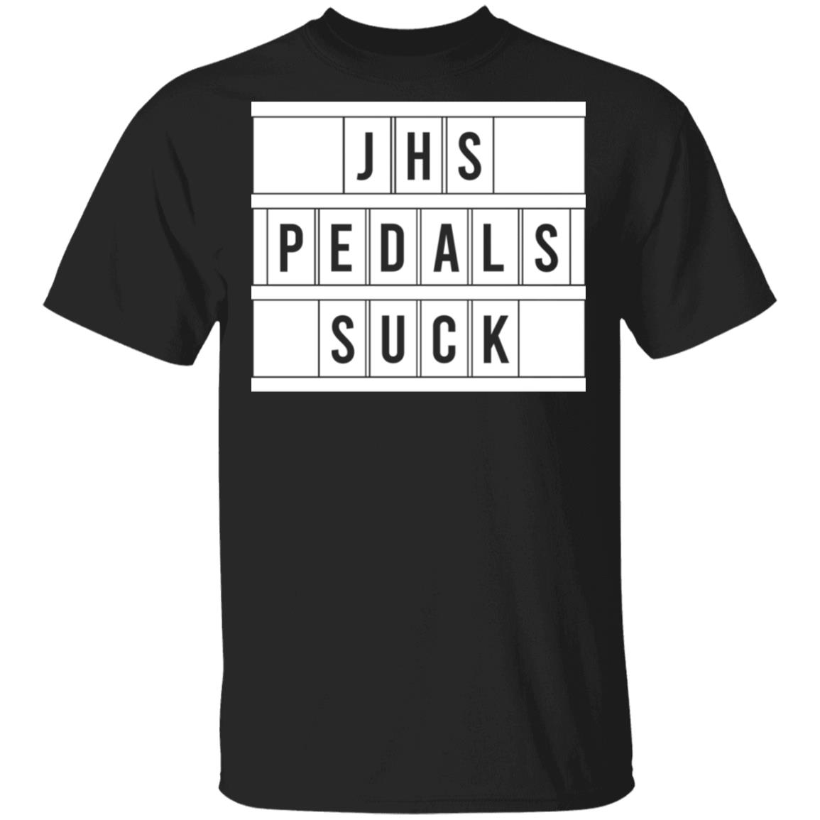 JHS Pedals Suck Shirt, Hoodie, Tank