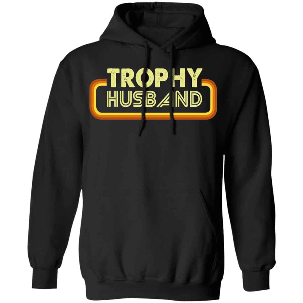 Trophy Husband Shirt, Hoodie, Tank