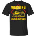Warning This Person May Talk About Trains At Any Given Moment Shirt, Hoodie, Tank