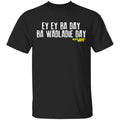 Ey Ey Ba Day Ba Wadladie Day Block Rockin Beats Shirt, Hoodie, Tank