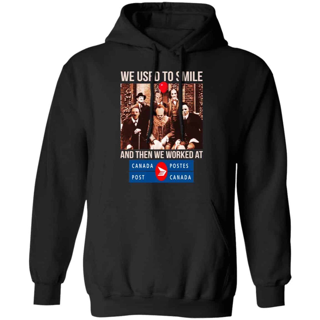 We Used To Smile And Then We Worked At Canada Post Shirt, Hoodie, Tank