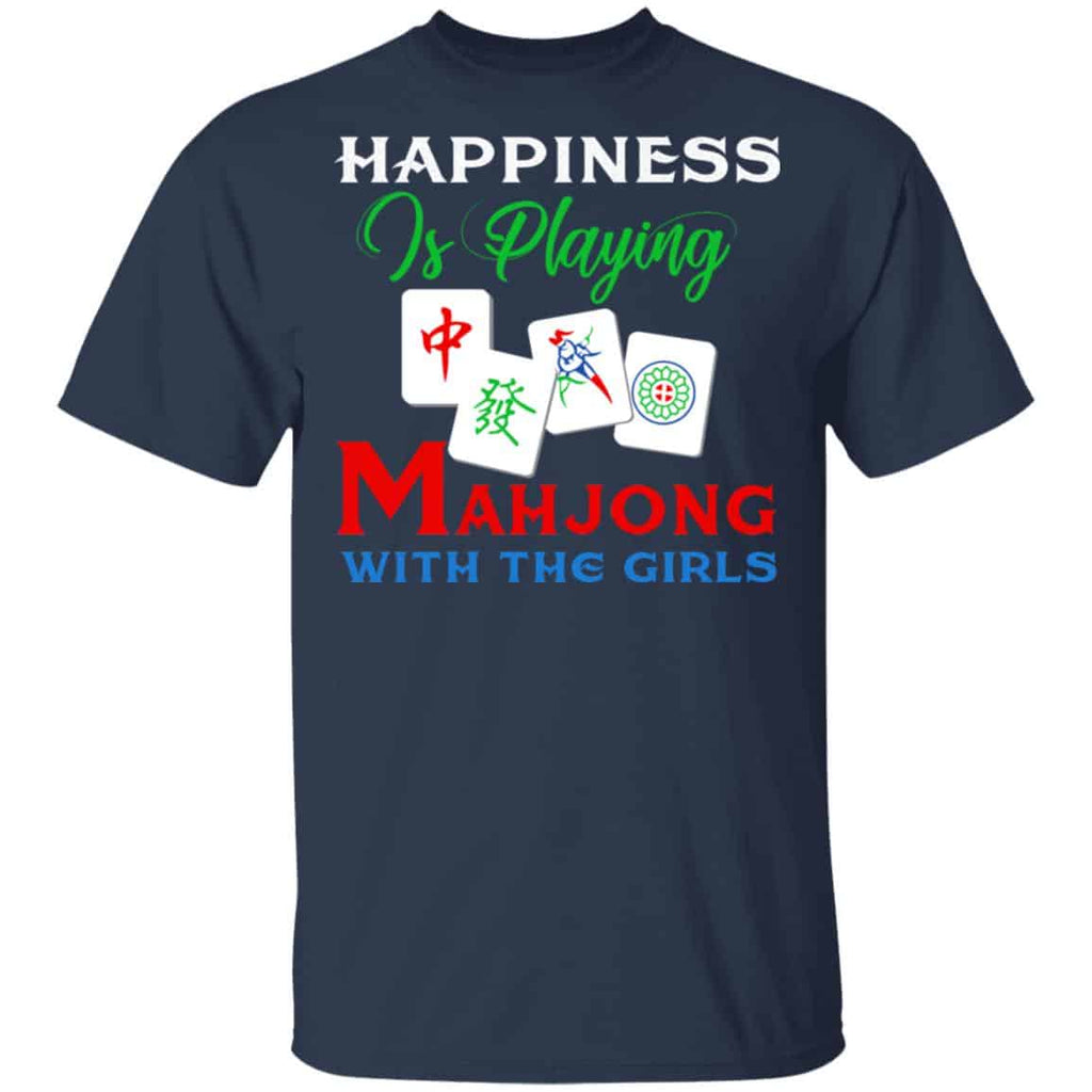 Happiness Is Playing Mahjong With The Girls Shirt, Hoodie, Tank