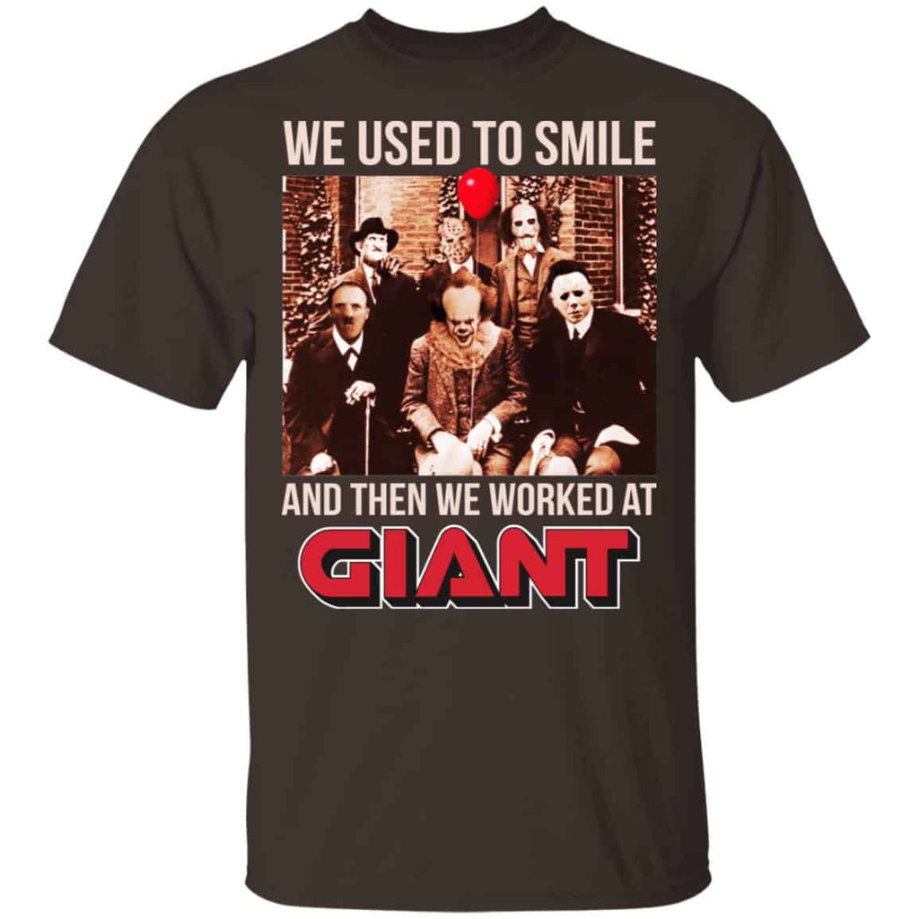 We Used To Smile And Then We Worked At Giant Food Shirt, Hoodie, Tank