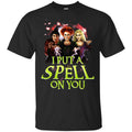 I Put A Spell On You – Hocus Pocus Shirt, Hoodie, Tank