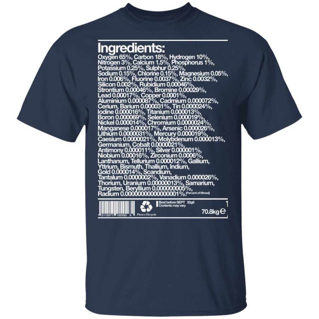 Human Ingredients Oxygen 65% Carbon 18% Hydrogen 10% Shirt, Hoodie, Tank