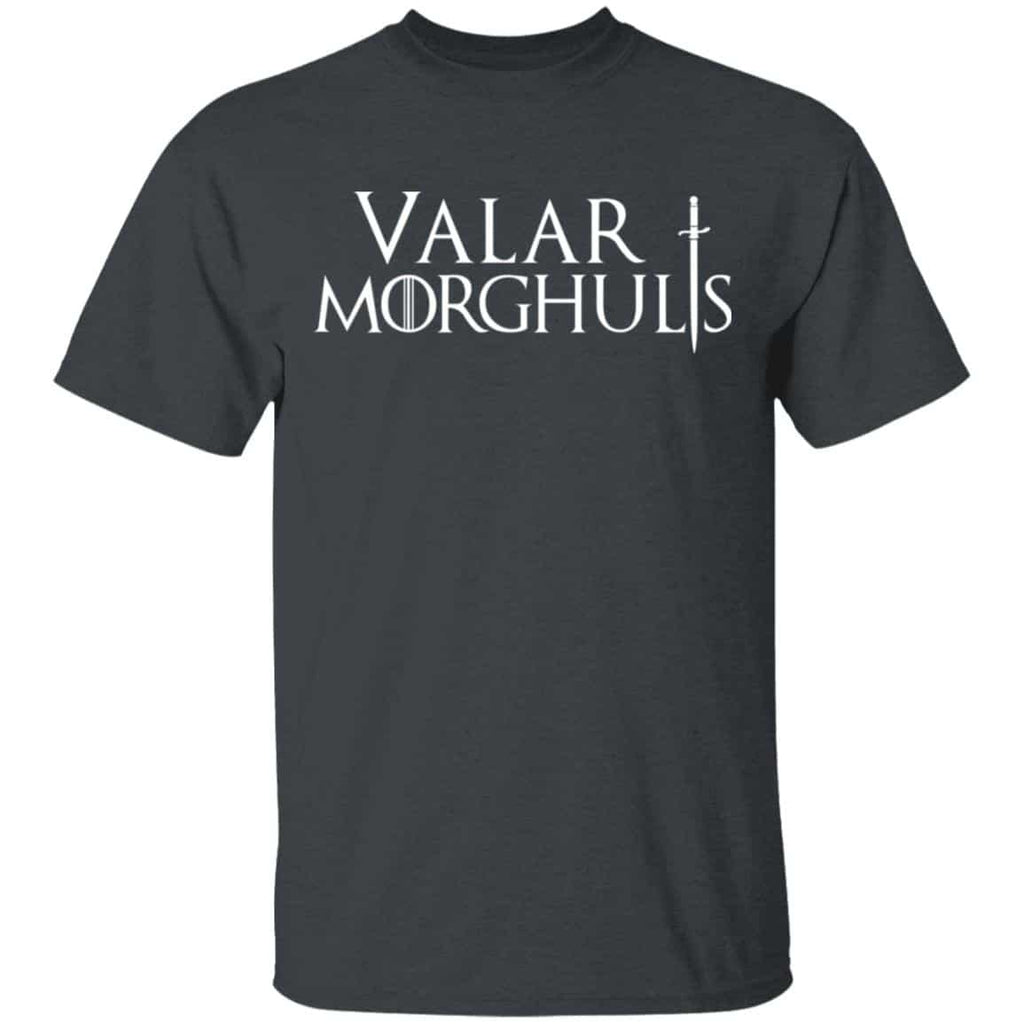 Valar Morghulis Valar Dohaeris Shirt, Hoodie, Tank