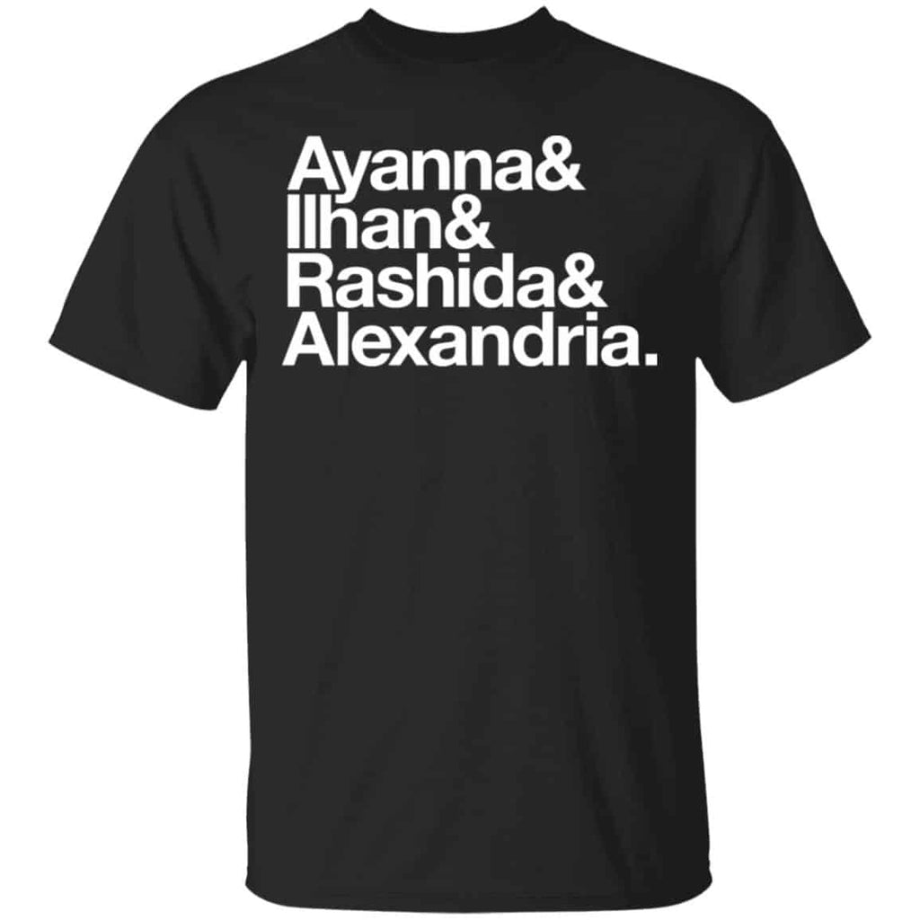 Ayanna & Ilhan & Rashida & Alexandria Shirt, Hoodie, Tank