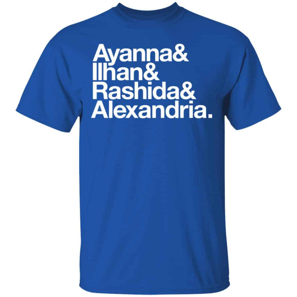 Ayanna & Ilhan & Rashida & Alexandria Shirt, Hoodie, Tank