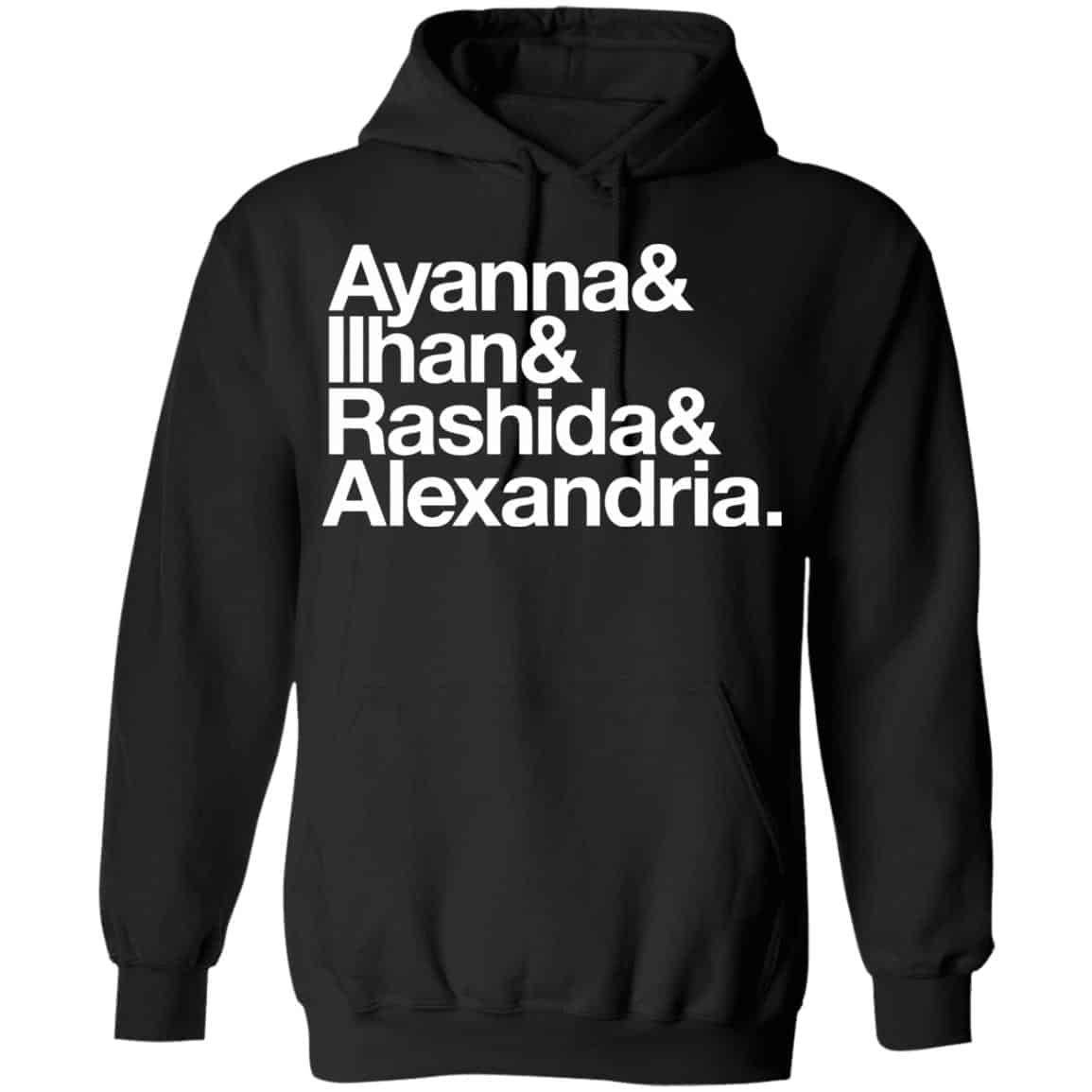Ayanna & Ilhan & Rashida & Alexandria Shirt, Hoodie, Tank