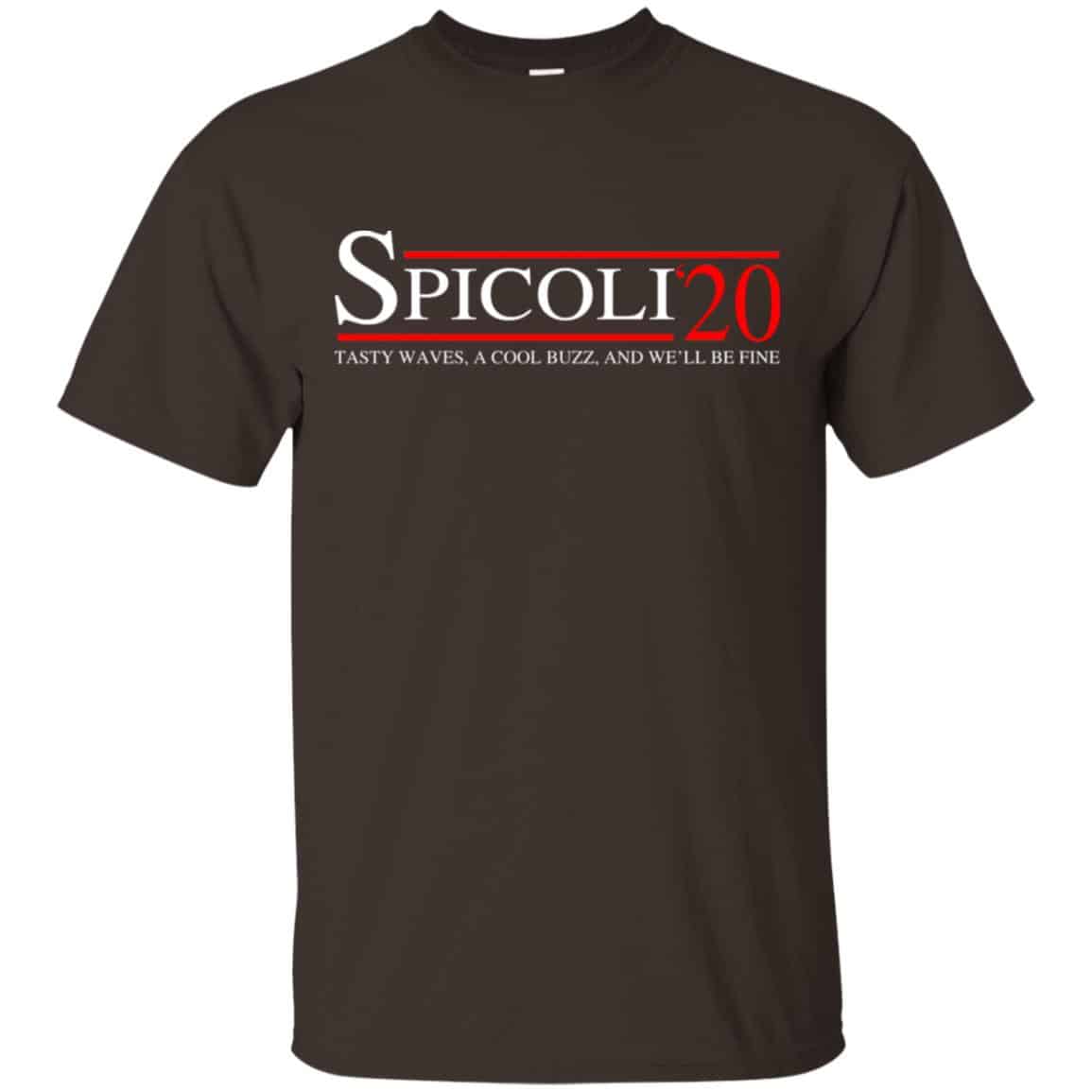 Spicoli 2020 Tasty Waves, A Cool Buzz And We’ll Be Fine T-Shirts, Hoodie, Tank