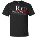 Red Forman 2020 My Foot Your Ass T-Shirts, Hoodie, Tank