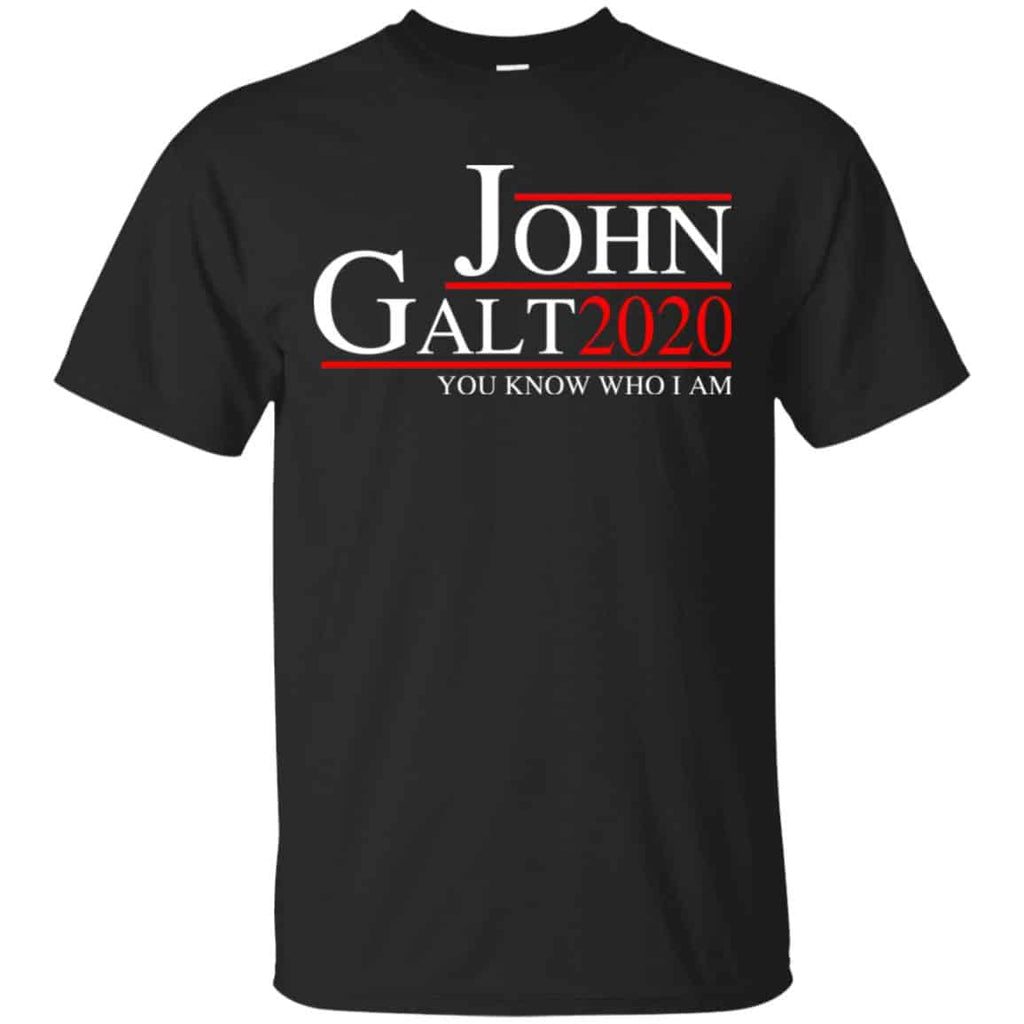 John Galt 2020 You Know Who I Am T-Shirts, Hoodie, Tank
