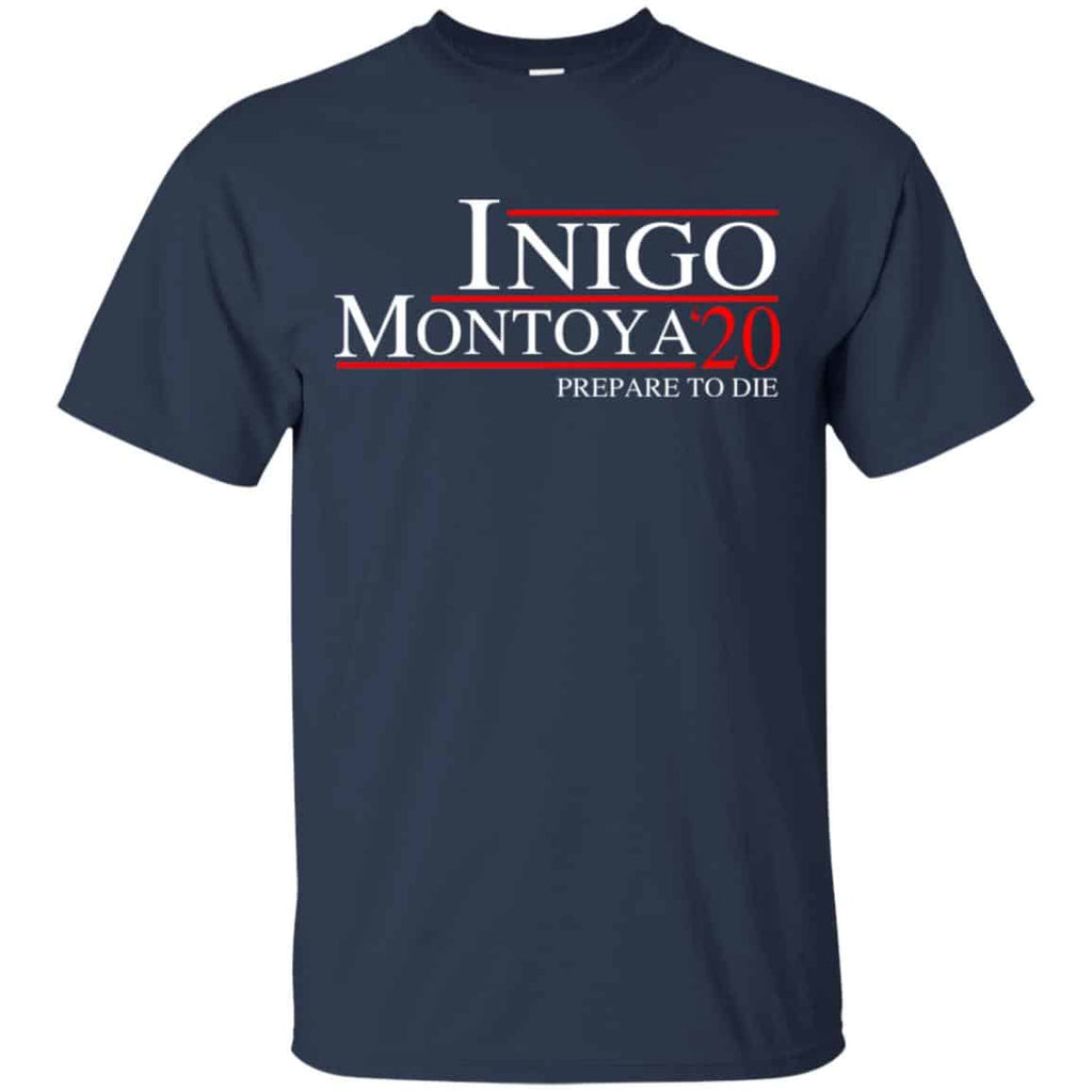 Inigo Montoya 2020 Prepare To Die T-Shirts, Hoodie, Tank