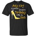 July Girl Stepping Into My Birthday Like A Boss Shirt, Hoodie, Tank