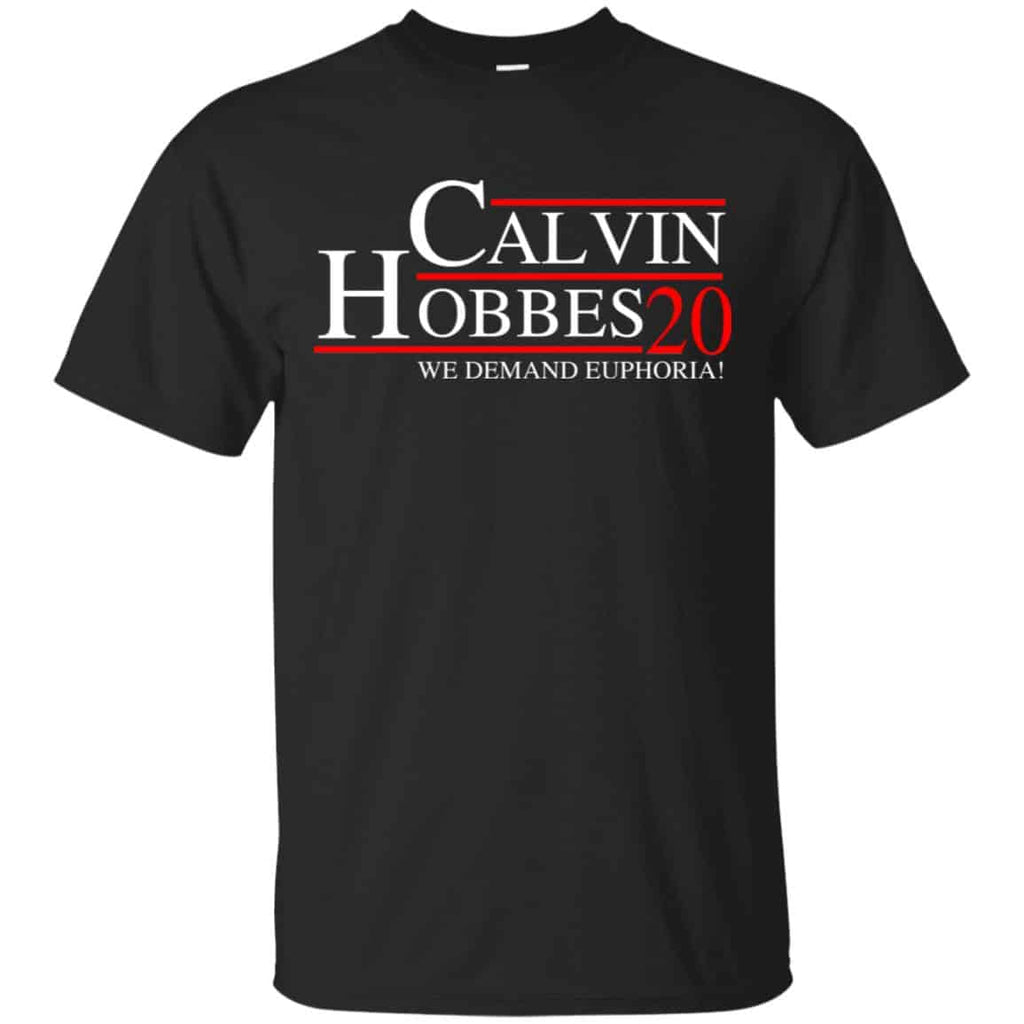 Calvin Hobbes 2020 We Demand Euphoria T-Shirts, Hoodie, Tank
