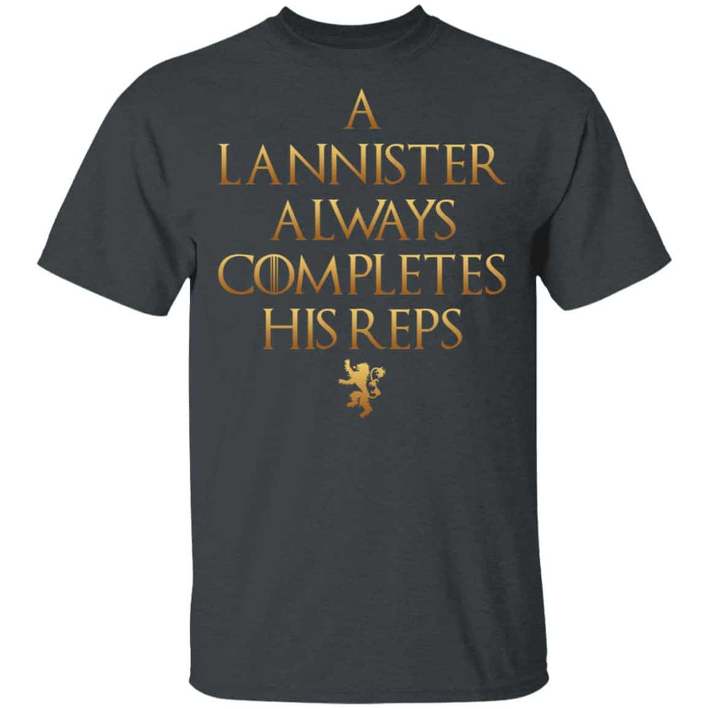 Lannister Always Completes His Reps Shirt, Hoodie, Tank