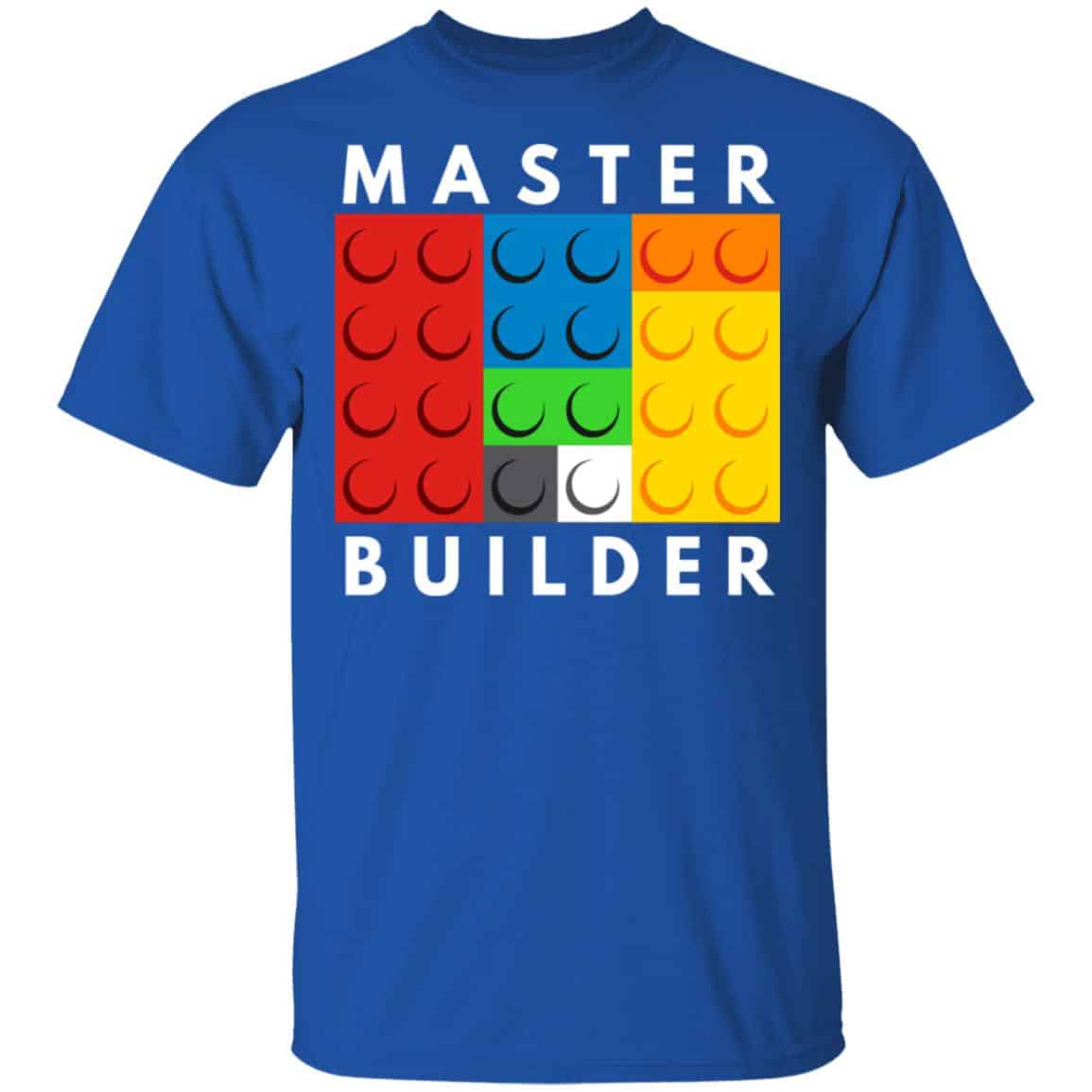 Master Builder Shirt, Hoodie, Tank