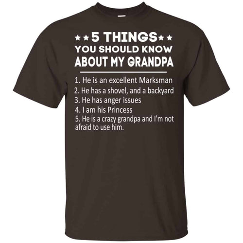 5 Things You Should Know About My Grandpa T-Shirts, Hoodie, Tank