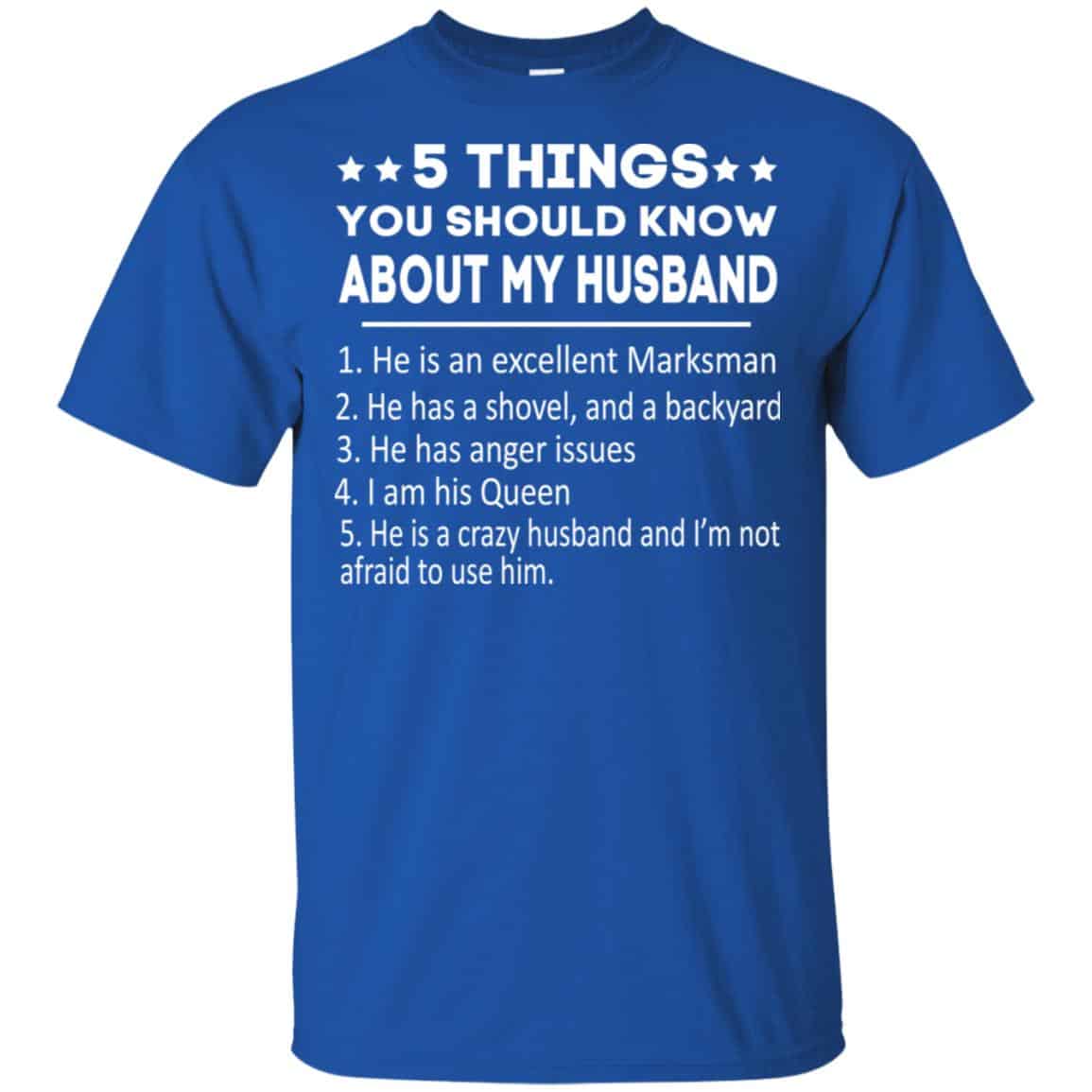 5 Things You Should Know About My Husband T-Shirts, Hoodie, Tank