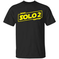 Make Solo 2 Happen Shirt, Hoodie, Tank