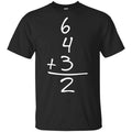 6+4+3=2 Shirt, Hoodie, Tank