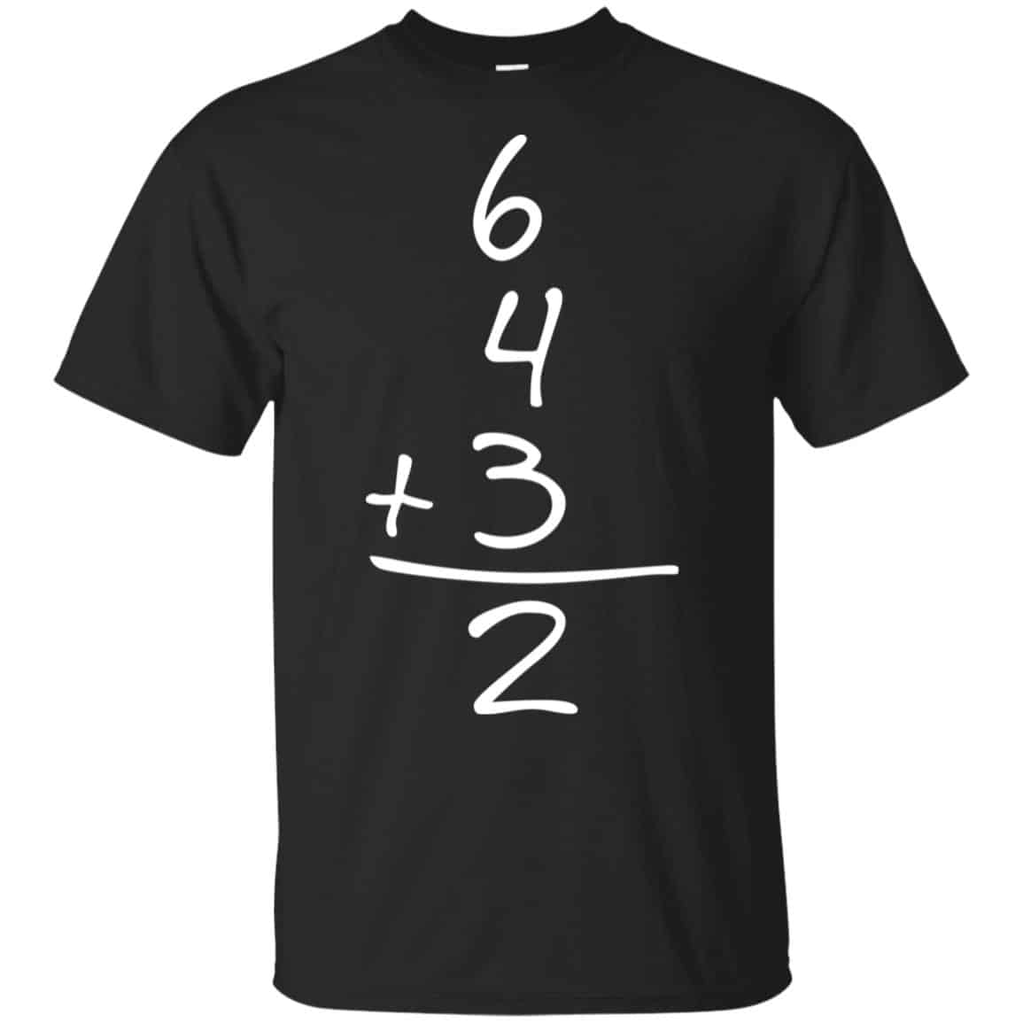 6+4+3=2 Shirt, Hoodie, Tank