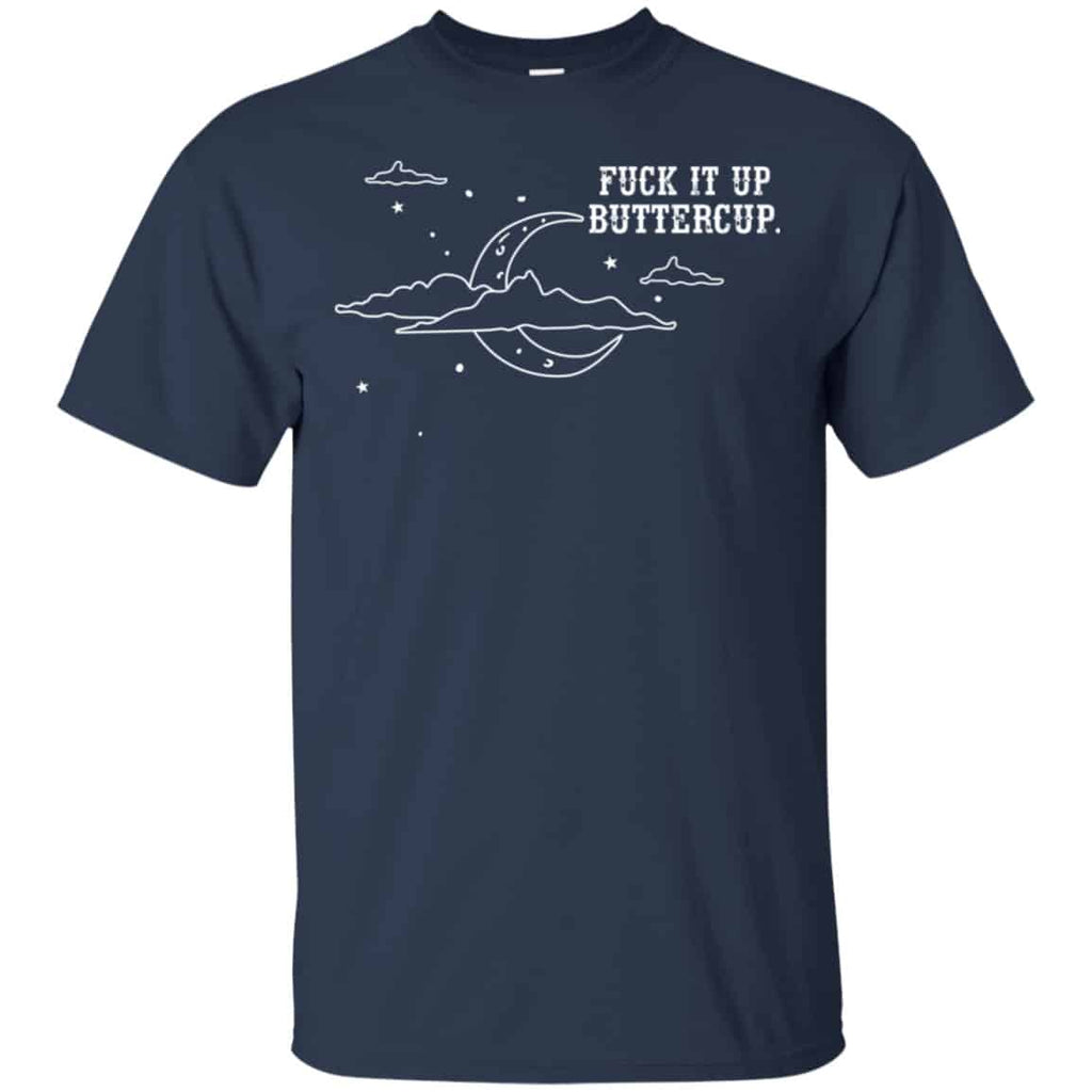 Fuck It Up Buttercup Shirt, Hoodie, Tank