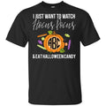 I Just Want To Watch Hocus Pocus & Eat Halloween Candy Shirt, Hoodie, Tank
