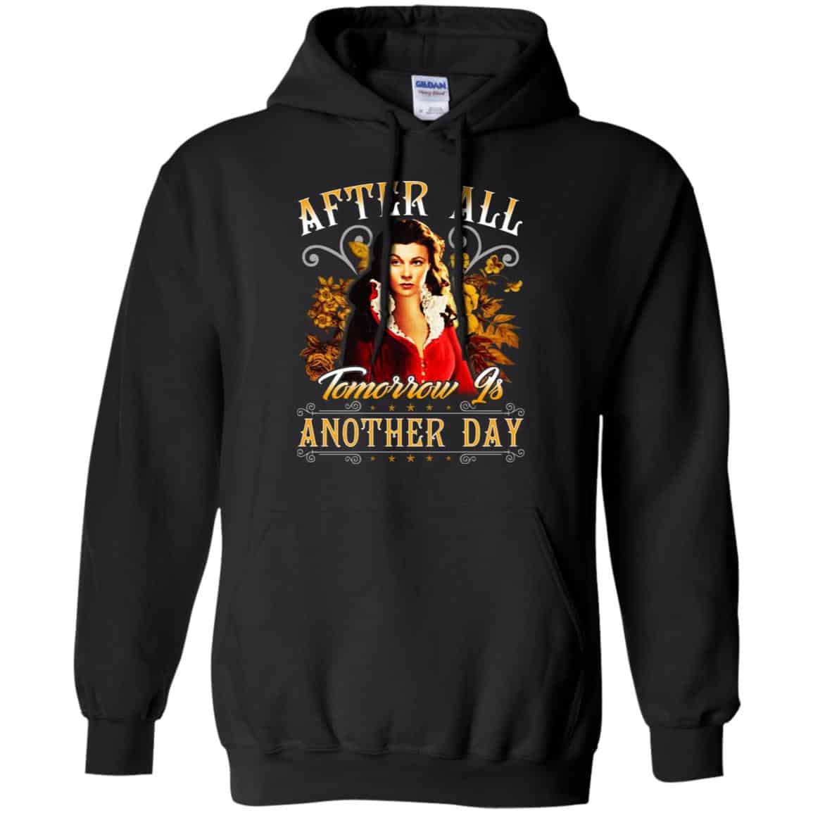 After All Tomorrow Is Another Day – Vivien Leigh Shirt, Hoodie, Tank