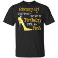 February Girl Stepping Into My Birthday Like A Boss Shirt, Hoodie, Tank