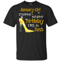 January Girl Stepping Into My Birthday Like A Boss Shirt, Hoodie, Tank