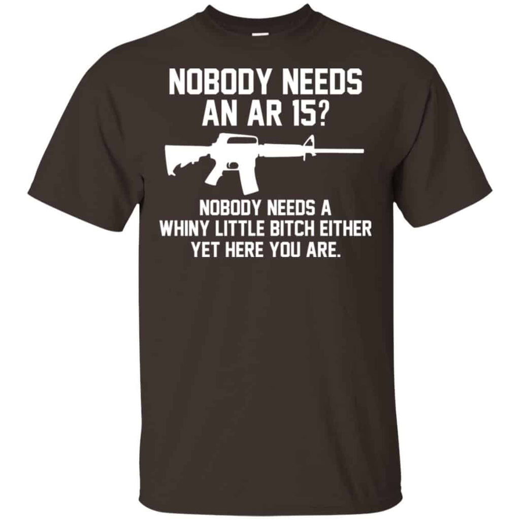 Nobody Needs An AR 15 Shirt, Hoodie, Tank
