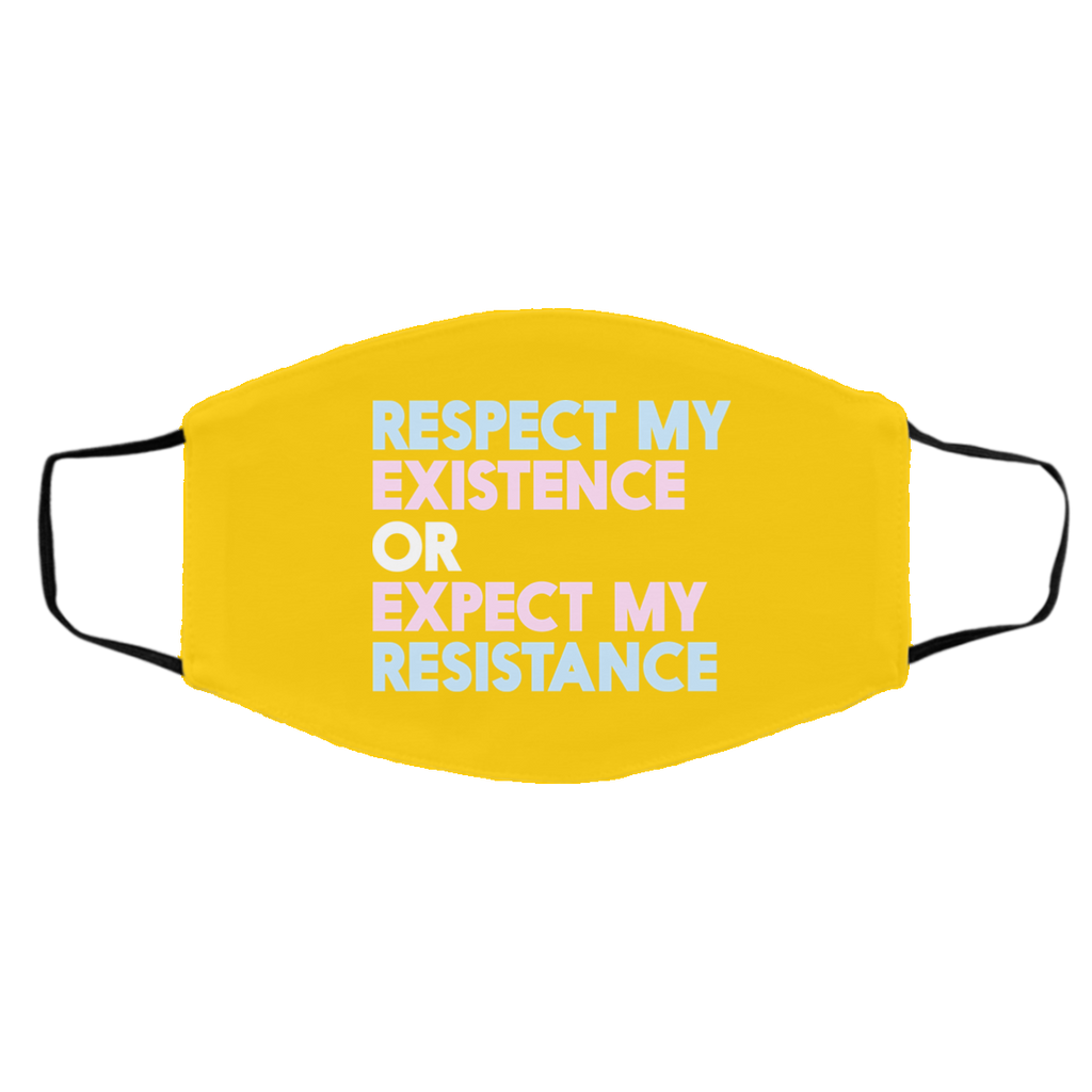 Respect My Existence Or Expect My Resistance Face Mask