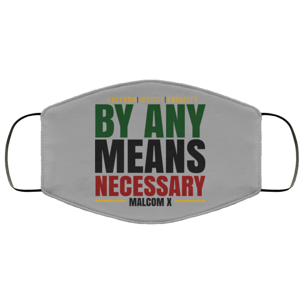 Freedom Justice Equality By Any Means Necessary Malcom X Face Mask