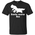 Auntie Saurus Rex Dinosaur Shirt, Hoodie, Tank