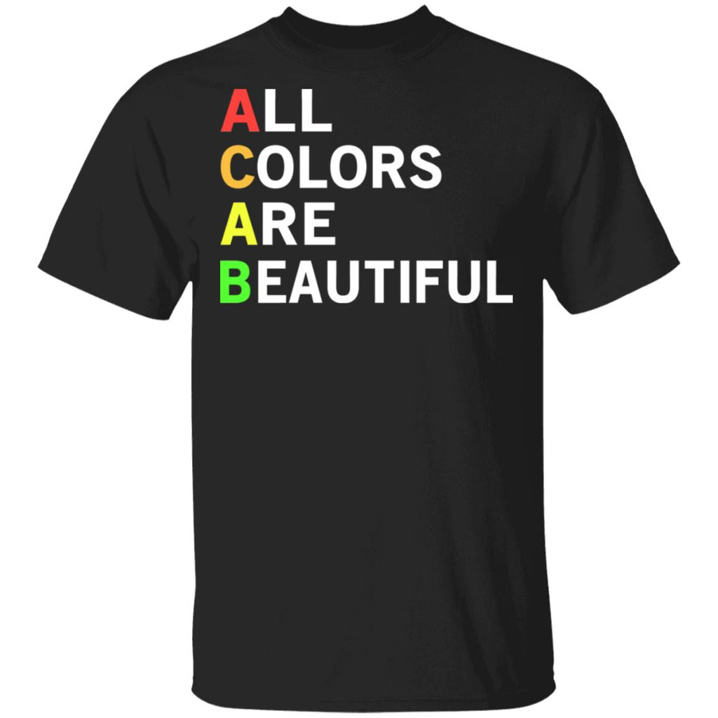 ACAB All Colors Are Beautiful Shirt, Hoodie, Tank