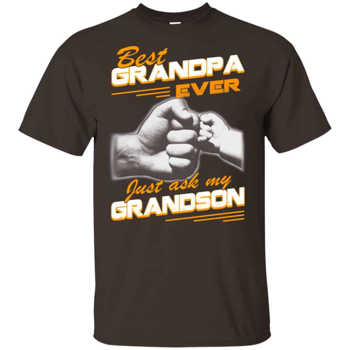 Grandpa Ever Just Ask My Grandson T-Shirts, Hoodie, Tank