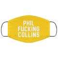 Phil Fucking Collns Face Mask