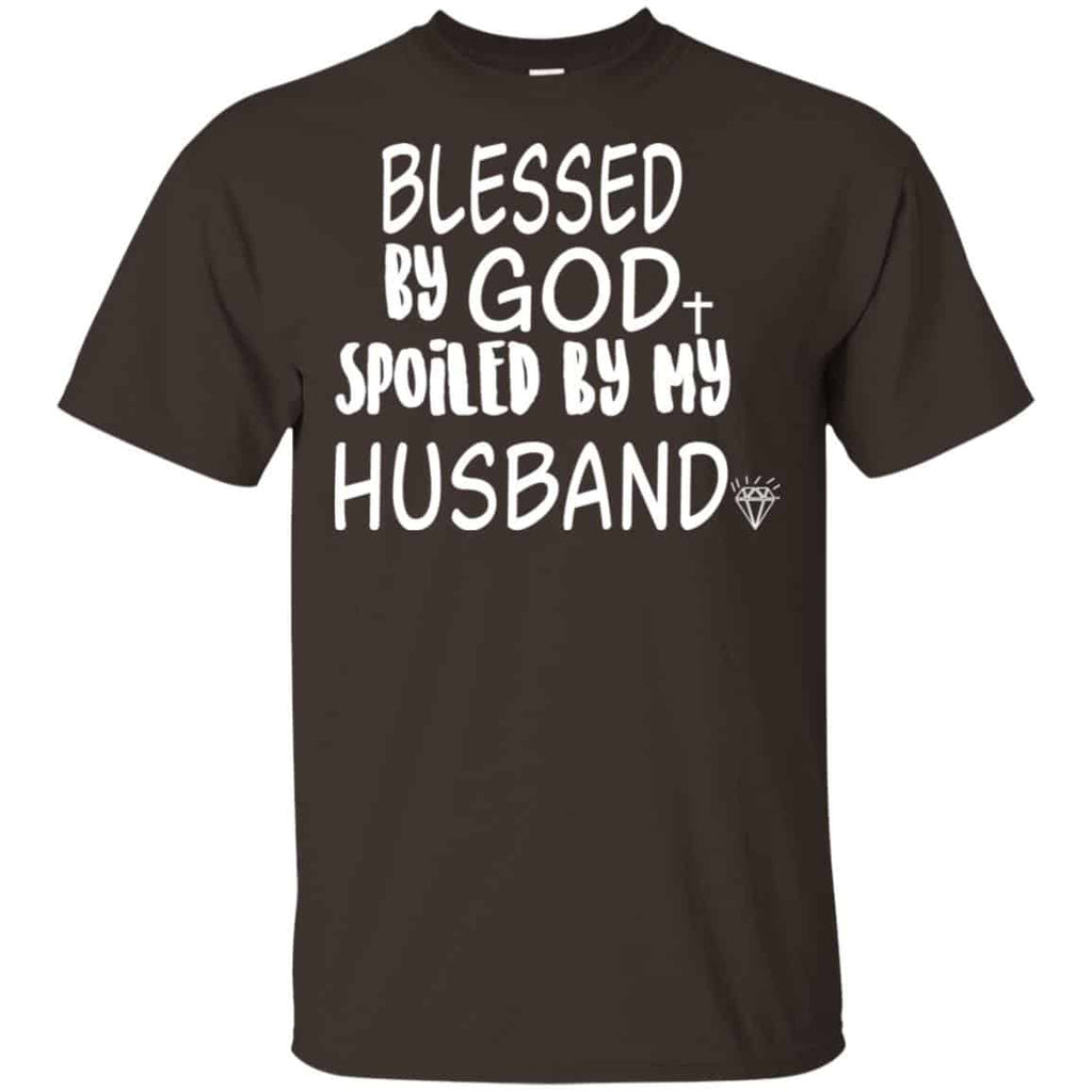 Blessed By God Spoiled By My Husband T-Shirts, Hoodie, Sweater