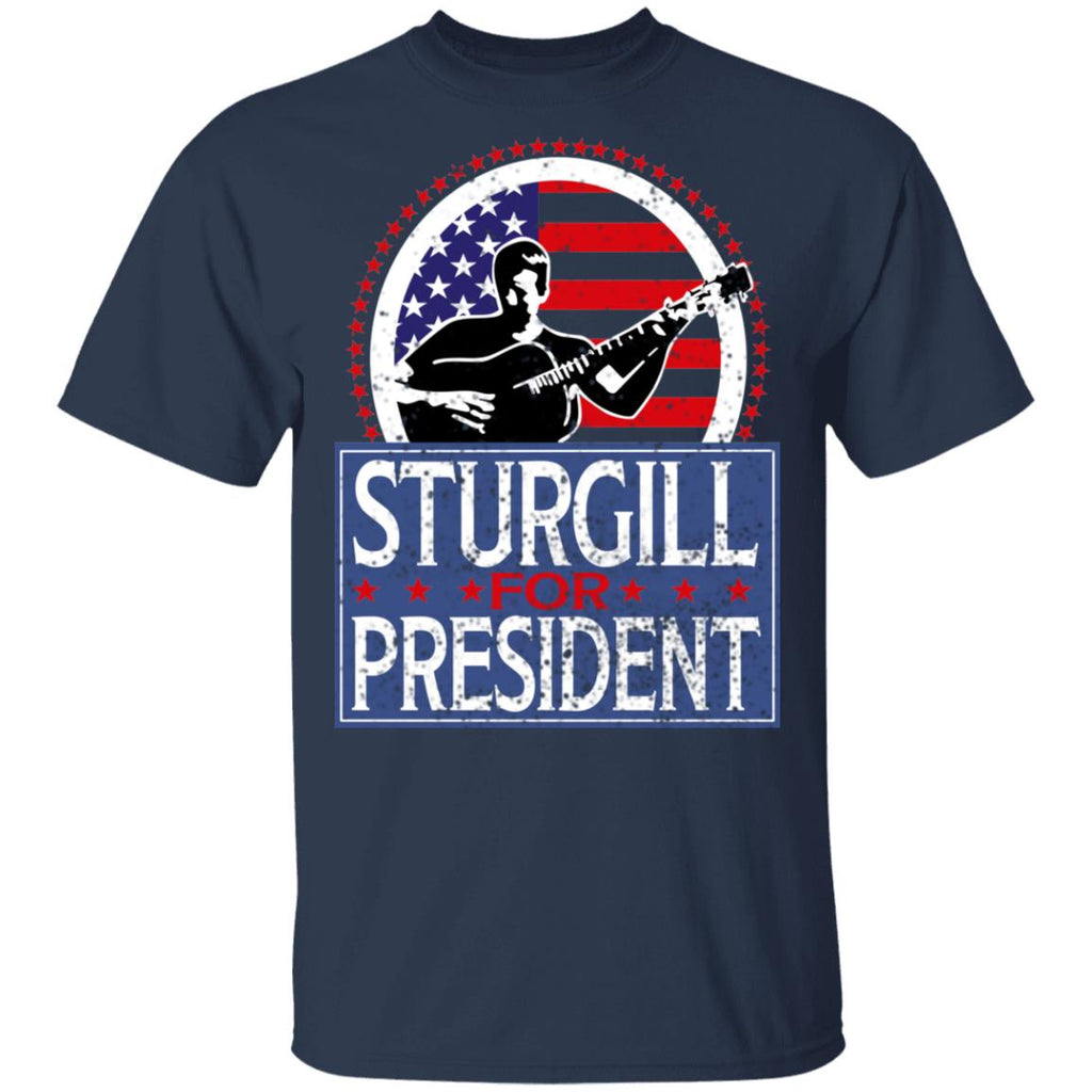 Sturgill For President 2020 Shirt, Hoodie, Tank