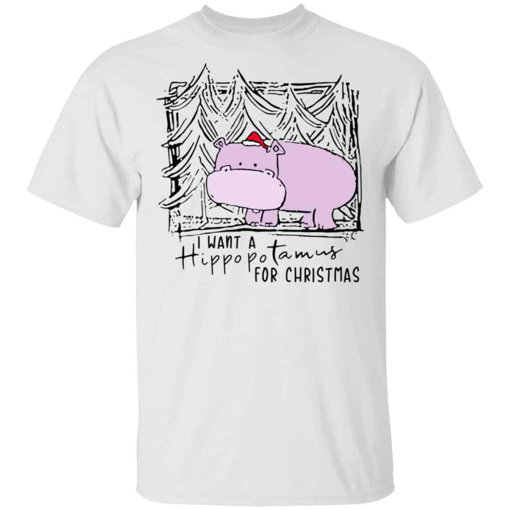I Want A Hippopotamus For Christmas Shirt, Hoodie, Tank