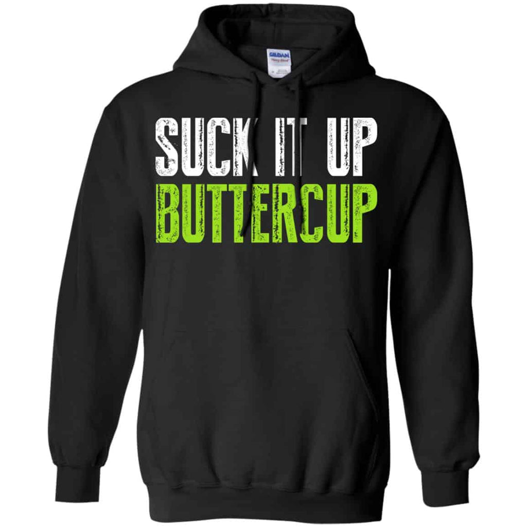 Suck It Up Buttercup Shirt, Hoodie, Tank