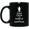 Keep Calm And Narfle The Garthok Black Mug
